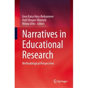 Springer International Publishing AG Narratives In Educational Research : Methodological Perspectives Springer International Publishing AG Narratives In Educational Research : Methodological Perspectives