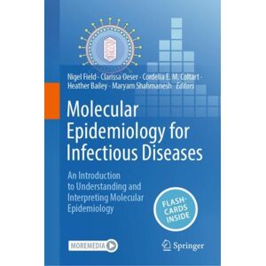Springer International Publishing AG Molecular Epidemiology For Infectious Diseases : An Introduction To Understanding And Interpreting Molecular Epidemiology Springer International Publishing AG Molecular Epidemiology For Infectious Diseases : An Introduction To Understanding And Interpreting Molecular Epidemiology
