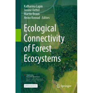 Springer International Publishing AG Ecological Connectivity Of Forest Ecosystems Springer International Publishing AG Ecological Connectivity Of Forest Ecosystems