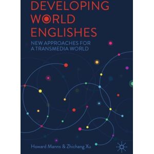 Springer International Publishing AG Developing World Englishes : Approaches For A Transmedia World Springer International Publishing AG Developing World Englishes : Approaches For A Transmedia World