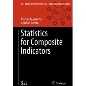 Springer International Publishing AG Statistics For Composite Indicators Springer International Publishing AG Statistics For Composite Indicators