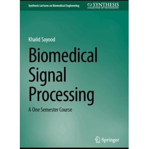 Springer Nature Switzerland AG Biomedical Signal Processing : A One Semester Course Springer Nature Switzerland AG Biomedical Signal Processing : A One Semester Course