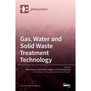 Mdpi AG Gas, Water And Solid Waste Treatment Technology Mdpi AG Gas, Water And Solid Waste Treatment Technology