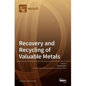 Mdpi AG Recovery And Recycling Of Valuable Metals Mdpi AG Recovery And Recycling Of Valuable Metals