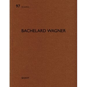 Quart Publishers Bachelard Wagner : De Aedibus 97 Quart Publishers Bachelard Wagner : De Aedibus 97