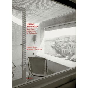 Quart Publishers Lineage And Legacy : A Certain Modernism In Cadaques Quart Publishers Lineage And Legacy : A Certain Modernism In Cadaques