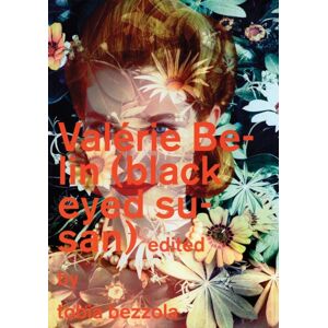 JRP Ringier Valerie Belin: Black Eyed Susan JRP Ringier Valerie Belin: Black Eyed Susan