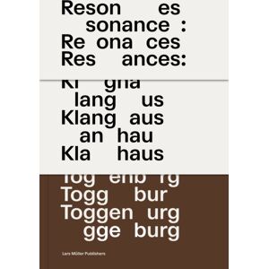 Lars Muller Publishers Resonances : Klanghaus Toggenburg Lars Muller Publishers Resonances : Klanghaus Toggenburg
