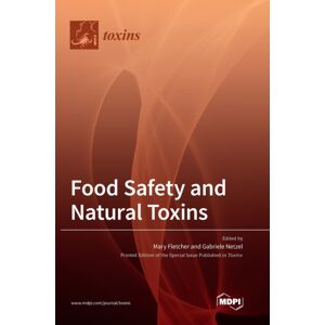Mdpi AG Food Safety And Natural Toxins Mdpi AG Food Safety And Natural Toxins