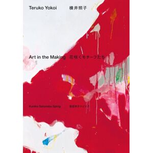 Scheidegger und Spiess AG, Verlag Teruko Yokoi : Art In The Making Scheidegger und Spiess AG, Verlag Teruko Yokoi : Art In The Making