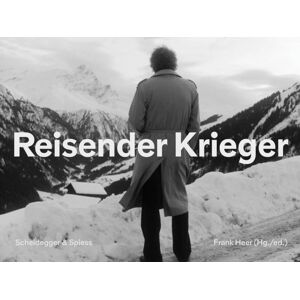 Scheidegger und Spiess AG, Verlag Reisender Krieger : Still Frames And Interviews On Christian Schocher'S Movie Scheidegger und Spiess AG, Verlag Reisender Krieger : Still Frames And Interviews On Christian Schocher'S Movie