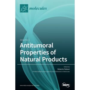 Mdpi AG Antitumoral Properties Of Natural Products Mdpi AG Antitumoral Properties Of Natural Products