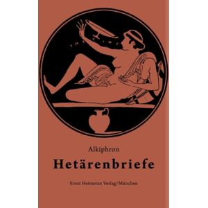 de Gruyter Akademie Forschung Hetarenbriefe : Griechisch - Deutsch de Gruyter Akademie Forschung Hetarenbriefe : Griechisch - Deutsch