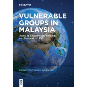 De Gruyter Vulnerable Groups In Malaysia De Gruyter Vulnerable Groups In Malaysia