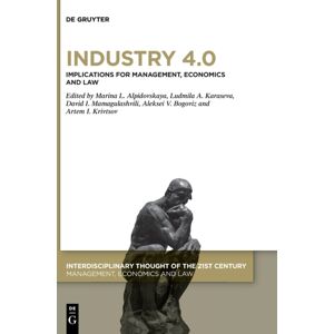De Gruyter Industry 4.0 : Implications For Management, Economics And Law De Gruyter Industry 4.0 : Implications For Management, Economics And Law