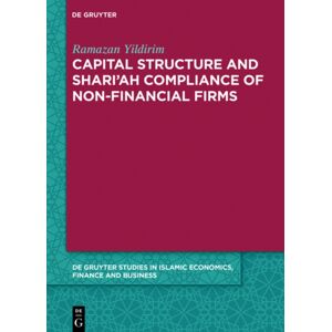 De Gruyter Capital Structure And Shari’ah Compliance Of Non-Financial Firms De Gruyter Capital Structure And Shari’ah Compliance Of Non-Financial Firms