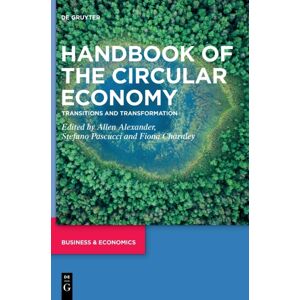 De Gruyter Handbook Of The Circular Economy : Transitions And Transformation De Gruyter Handbook Of The Circular Economy : Transitions And Transformation