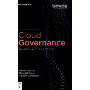 De Gruyter Cloud Governance : Basics And Practice De Gruyter Cloud Governance : Basics And Practice