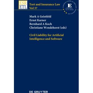 De Gruyter Civil Liability For Artificial Intelligence And Software De Gruyter Civil Liability For Artificial Intelligence And Software