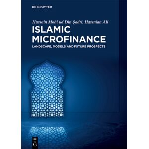 De Gruyter Islamic Microfinance : Landscape, Models And Future Prospects De Gruyter Islamic Microfinance : Landscape, Models And Future Prospects