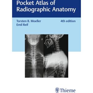 Thieme Publishing Group Pocket Atlas Of Radiographic Anatomy Thieme Publishing Group Pocket Atlas Of Radiographic Anatomy