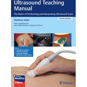 Thieme Publishing Group Ultrasound Teaching Manual : The Basics Of Performing And Interpreting Ultrasound Scans Thieme Publishing Group Ultrasound Teaching Manual : The Basics Of Performing And Interpreting Ultrasound Scans