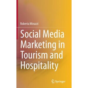 Springer International Publishing AG Social Media Marketing In Tourism And Hospitality Springer International Publishing AG Social Media Marketing In Tourism And Hospitality