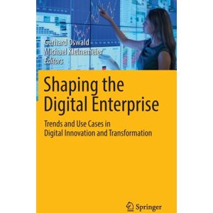 Springer International Publishing AG Shaping The Digital Enterprise : Trends And Use Cases In Digital And Transformation Springer International Publishing AG Shaping The Digital Enterprise : Trends And Use Cases In Digital And Transformation