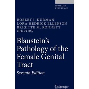 Springer International Publishing AG Blaustein'S Pathology Of The Female Genital Tract Springer International Publishing AG Blaustein'S Pathology Of The Female Genital Tract