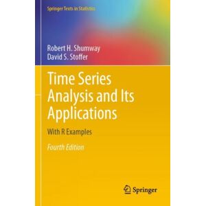 Springer International Publishing AG Time Series Analysis And Its Applications : With R Examples Springer International Publishing AG Time Series Analysis And Its Applications : With R Examples