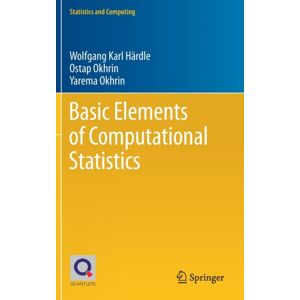 Springer International Publishing AG Basic Elements Of Computational Statistics Springer International Publishing AG Basic Elements Of Computational Statistics