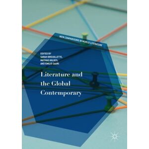 Springer International Publishing AG Literature And The Global Contemporary Springer International Publishing AG Literature And The Global Contemporary