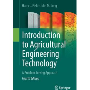 Springer International Publishing AG Introduction To Agricultural Engineering Technology : A Problem Solving Approach Springer International Publishing AG Introduction To Agricultural Engineering Technology : A Problem Solving Approach