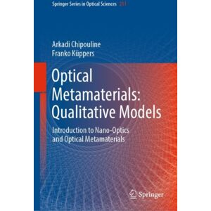 Springer International Publishing AG Optical Metamaterials: Qualitative Models : Introduction To Nano-Optics And Optical Metamaterials Springer International Publishing AG Optical Metamaterials: Qualitative Models : Introduction To Nano-Optics And Optical Metamaterials