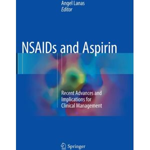Springer International Publishing AG Nsaids And Aspirin : Recent Advances And Implications For Clinical Management Springer International Publishing AG Nsaids And Aspirin : Recent Advances And Implications For Clinical Management