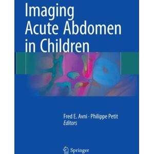 Springer International Publishing AG Imaging Acute Abdomen In Children Springer International Publishing AG Imaging Acute Abdomen In Children