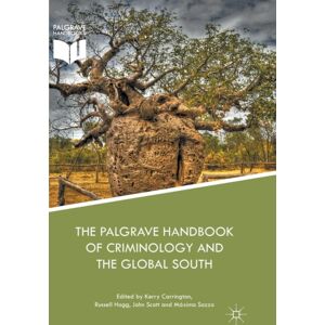 Springer International Publishing AG The Palgrave Handbook Of Criminology And The Global South Springer International Publishing AG The Palgrave Handbook Of Criminology And The Global South