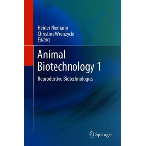 Springer International Publishing AG Animal Biotechnology 1 : Reproductive Biotechnologies Springer International Publishing AG Animal Biotechnology 1 : Reproductive Biotechnologies