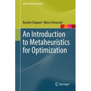 Springer International Publishing AG An Introduction To Metaheuristics For Optimization Springer International Publishing AG An Introduction To Metaheuristics For Optimization