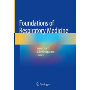Springer International Publishing AG Foundations Of Respiratory Medicine Springer International Publishing AG Foundations Of Respiratory Medicine