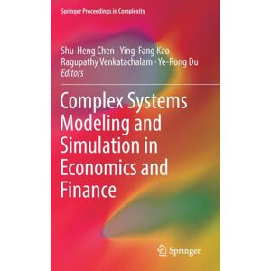 Springer International Publishing AG Complex Systems Modeling And Simulation In Economics And Finance Springer International Publishing AG Complex Systems Modeling And Simulation In Economics And Finance
