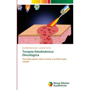 Novas Edicoes Academicas Terapia Fotodinamica Oncologica Novas Edicoes Academicas Terapia Fotodinamica Oncologica