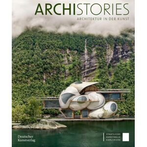De Gruyter Archistories : Architektur In Der Kunst De Gruyter Archistories : Architektur In Der Kunst