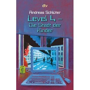 Deutscher Taschenbuch Verlag GmbH & Co. Die Stadt Der Kinder Deutscher Taschenbuch Verlag GmbH & Co. Die Stadt Der Kinder