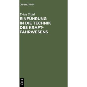 Walter de Gruyter Einf?Hrung In Die Technik Des Kraftfahrwesens Walter de Gruyter Einf?Hrung In Die Technik Des Kraftfahrwesens