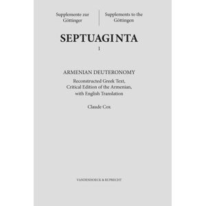 Vandenhoeck & Ruprecht GmbH & Co KG Armenian Deuteronomy : Reconstructed Greek Text, Critical Edition Of The Armenian With English Translation Vandenhoeck & Ruprecht GmbH & Co KG Armenian Deuteronomy : Reconstructed Greek Text, Critical Edition Of The Armenian With English Translation
