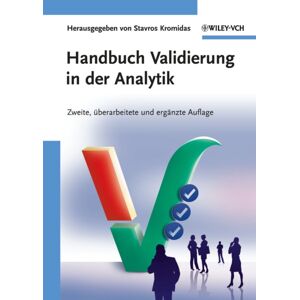 Wiley-VCH Verlag GmbH Handbuch Validierung In Der Analytik Wiley-VCH Verlag GmbH Handbuch Validierung In Der Analytik