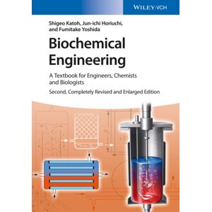 Wiley-VCH Verlag GmbH Biochemical Engineering : A Textbook For Engineers, Chemists And Biologists Wiley-VCH Verlag GmbH Biochemical Engineering : A Textbook For Engineers, Chemists And Biologists