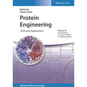 Wiley-VCH Verlag GmbH Protein Engineering : Tools And Applications Wiley-VCH Verlag GmbH Protein Engineering : Tools And Applications