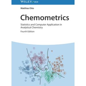 Wiley-VCH Verlag GmbH Chemometrics : Statistics And Computer Application In Analytical Chemistry Wiley-VCH Verlag GmbH Chemometrics : Statistics And Computer Application In Analytical Chemistry
